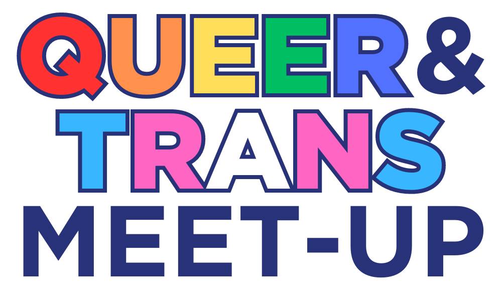 Queer and Trans Meet-up